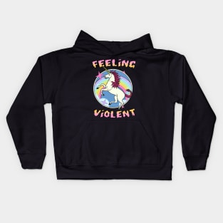 Felling Violent - Funny Unicorn Kids Hoodie